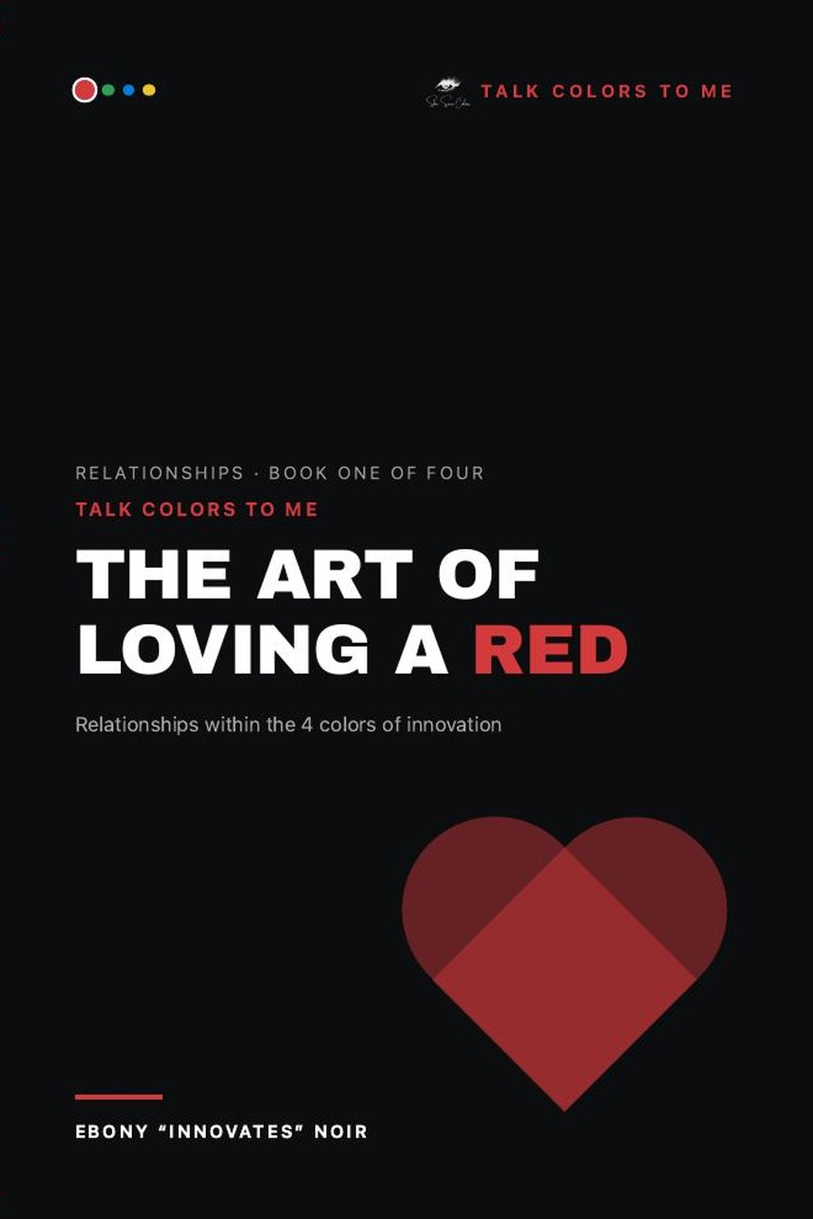 Cover of The Art of Loving a Red by Ebony “Innovates” Noir